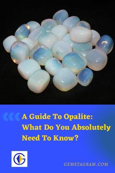 white opalite stones with the words, a guide to opalite what do you