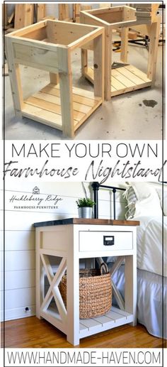 two pictures with the words make your own farmhouse night stand