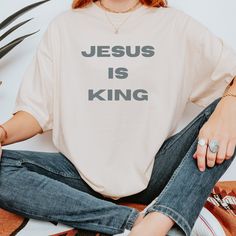 Jesus Is King Shirt, Positive Hoodie, Jesus Clothes, Minimalist Shirt, Jesus Is King, Minimalist Shirts, Bible Verse Shirt, King Shirt, Religious Shirt