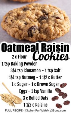 the recipe for oatmeal raisin cookies is shown