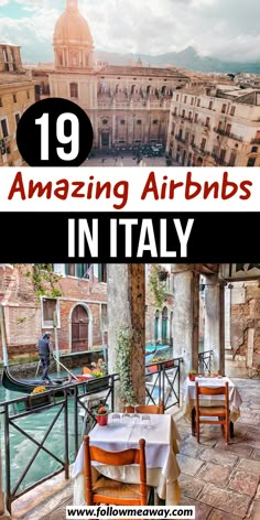 an italian restaurant with the words 19 amazing airbnbs in italy on it's cover