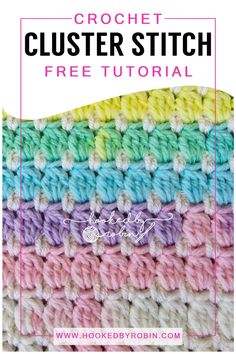 the crochet clusterer stitch is shown with text overlay that reads,'crochet clusterer stitch free pattern '