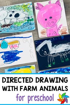 four farm animals drawn on paper with the words directed drawing with farm animals for preschool