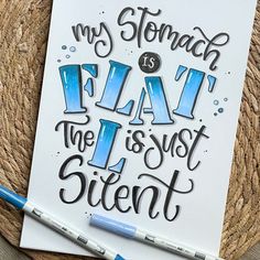 a card that says, my stomach is flat the i'm just silent on it