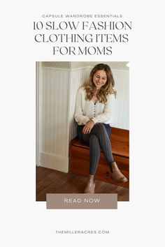 slow fashion clothing items for moms Ethical Fashion Brands