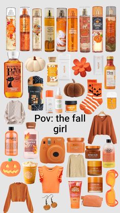 an assortment of orange products with the words pov the fall girl