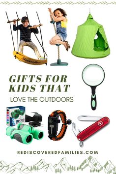 gifts for kids that love the outdoorss from rediscoverfamiles com