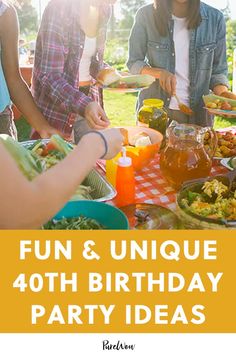 people sitting at a picnic table with food and drinks on it, the text fun & unique birthday party ideas