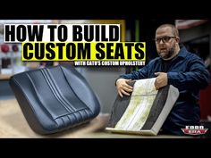 how to build custom seats for cars and trucks