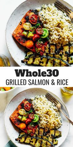 grilled salmon and rice on a white plate with the title whole 30 grilled salmon and rice