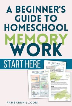 a beginner's guide to homeschool memory work, with text overlay