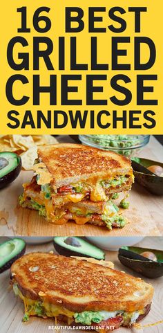 grilled cheese sandwiches with avocado on the side and text overlay that reads 16 best grilled cheese sandwiches