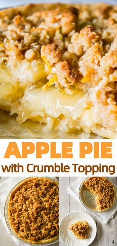 an apple pie with crumble topping on top is shown in this collage, and it's ready to be eaten