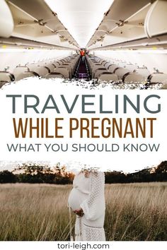 a pregnant woman standing under an airplane with the text traveling while pregnant what you should know