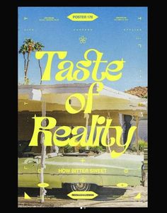 a book cover for taste of reality with an old car and palm trees in the background