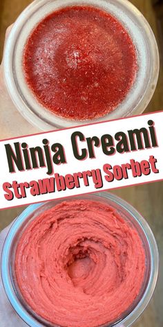 two bowls filled with strawberry sorbet and the words ninja creami strawberries sorbet