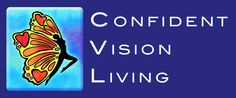 the words confident vision living on a blue background with an image of a butterfly flying