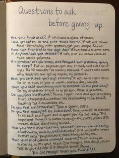 an open notebook with writing on it that says, questions to ask before giving up