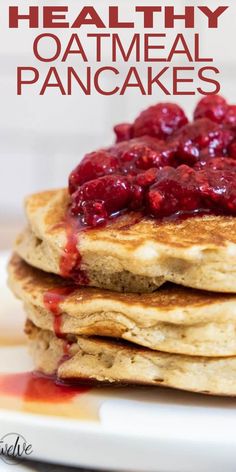 healthy oatmeal pancakes with cranberry sauce on top and text overlay