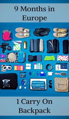 the contents of a backpack laid out on a blue surface with text that reads 9 months in europe