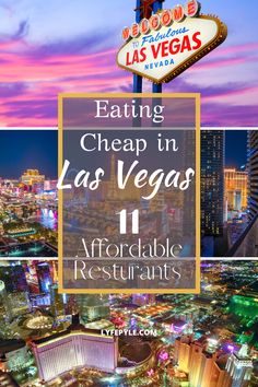 las vegas with the words eating cheap in las vegas on top and an image of the strip