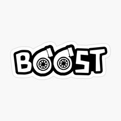 black and white sticker with the word boost written in large letters on it