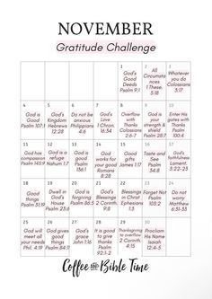 the november calendar for coffee and bible time with words that read,'november gratitude challenge '