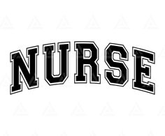 the word nurse in black and white