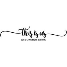 Silhouette Design Store: This Is Us Family Quotes Short, Familia Quotes, Us Quotes, Empathy Quotes, Family Love Quotes, Lori Whitlock, Together Quotes, Quotes About Motherhood, Memories Quotes