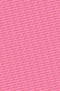 a pink background with the words happy birthday written in large, bold letters on it