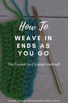 a crochet bag with the words how to weave in ends as you go