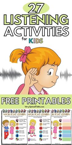 a poster with the words, free printables for kids to use in listening activities