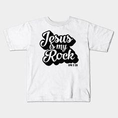 Christian Shirt Jesus is my rock Ephesians 2:20 -- Choose from our vast selection of kids T-Shirts to match anything from your child's favorite design to unique, funny designs to make the perfect custom graphic children's T-Shirt. Put what they love on Toddler T-Shirts (Ages 1-3) or Youth T-Shirt sizes. Customize to the color they love! For boys and girls. Kids Christian Shirts, Jesus Is My Rock, My Rock, Ephesians 2, Christian Shirt, Jesus Shirts, Jesus Is, Christian Shirts, Funny Design