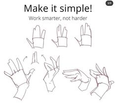 the instructions for how to make it simple with hands in different positions and shapes, including fingers