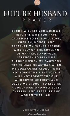 a man and woman holding each other with the words, future husband prayer