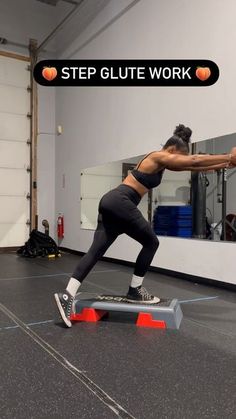 a woman on a skateboard in a gym with the words step glute work above her