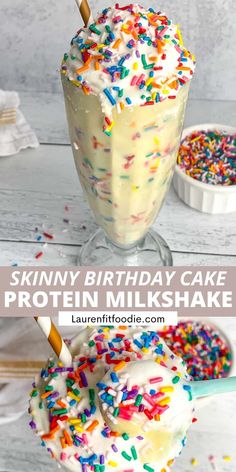 an ice cream sundae with sprinkles in it and the words skinnyy birthday cake protein milkshake