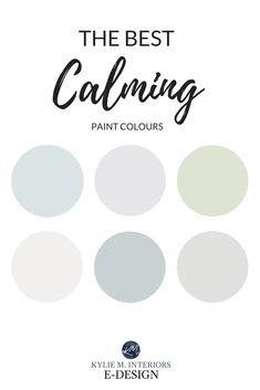 the best calming paint colors for interior walls and ceilings with text overlaying them