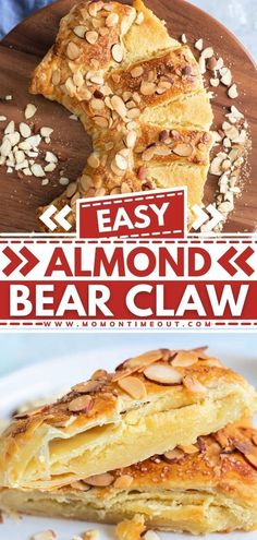 an image of some food that is on a plate with the words easy almonds bear claw