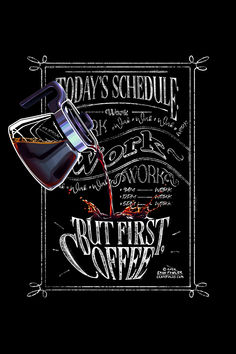 a glass of wine being poured into it with the words today's schedule written below