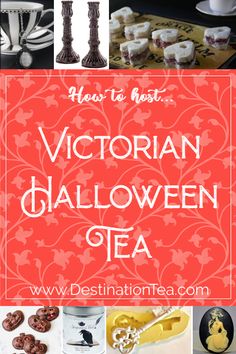 the words victoria halloween tea are overlaided with images of various items and decorations