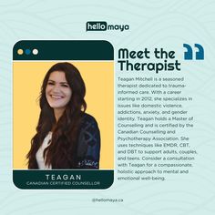 Meet Teagan! 🌿⁠ ⁠ Teagan is a seasoned therapist at HelloMaya, committed to trauma-informed care. Since beginning her career in 2012, she has specialized in assisting those experiencing domestic violence, addictions, anxiety, and gender identity issues. Teagan holds a Master of Counselling and is certified by the Canadian Counselling and Psychotherapy Association.⁠ ⁠ Start your journey with HelloMaya by booking an appointment with her today!⁠ Identity Issues, Gender Identity, Holistic Approach, Emotional Wellness, Career