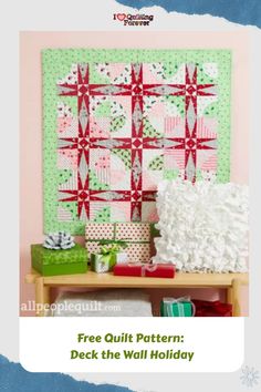 Free Quilt Pattern Deck the Wall Holiday Holiday Quilt Patterns, Seasonal Wall Hangings, Big Block Quilts, Christmas Quilt Patterns, Hanging Quilts, Quilt Wall