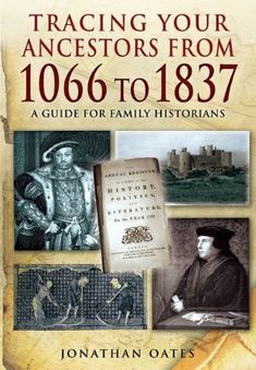 the book cover for tracing your ancestors from 1066 to 1387