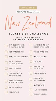 the new zealand bucket list is shown in pink and orange with text that reads, travel guide