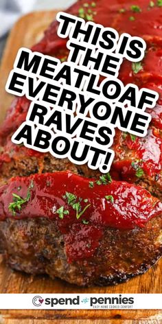 meatloaf on a wood board with text Beef Meatloaf Easy, Grandmas Best Meatloaf Recipes, Homestyle Meatloaf Recipes, Meatloaf Easy Quick, Meatloaf In Iron Skillet, 1pound Meatloaf Recipes, A-1 Meatloaf Recipes, Monster Feet Meatloaf, Meatloaf Recipes For 2