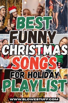 Images of people laughing at a Christmas party or of Christmas scenes with heading 25 Best Funny Christmas songs and website www.slowestuff.com listed Song Parodies, Christmas Song Lyrics, Funny Christmas Songs, Christmas Songs For Kids, Holiday Playlist, Christmas Songs Lyrics, Parody Songs, Songs For Kids, Christmas Songs