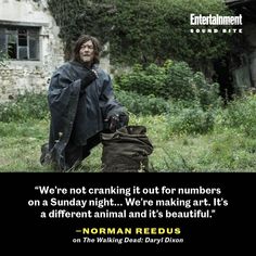 'We're not cranking it out for numbers on a Sunday night,' says 'Daryl Dixon' star Norman Reedus. "We're making art. It's a different animal and it's beautiful." Art, Norman, Marvel, The Originals Show