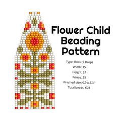 the flower child beading pattern is shown in orange, yellow and green colors on a white background