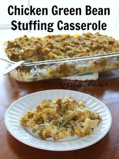 chicken green bean stuffing casserole on a white plate next to the casserole dish